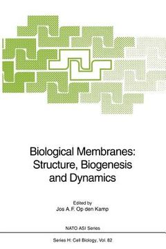 portada biological membranes: structure, biogenesis and dynamics (in English)