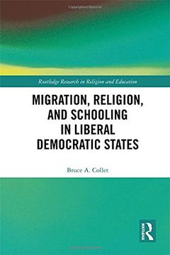 portada Migration, Religion, and Schooling in Liberal Democratic States (in English)