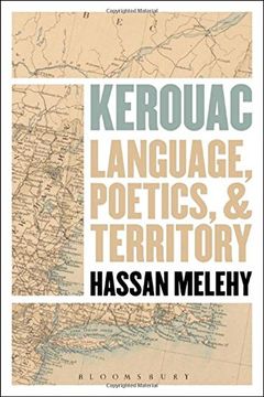 portada Kerouac: Language, Poetics, and Territory