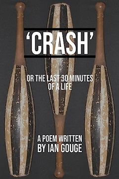 portada Crash: The Last 30 Seconds of a Life (en Inglés)