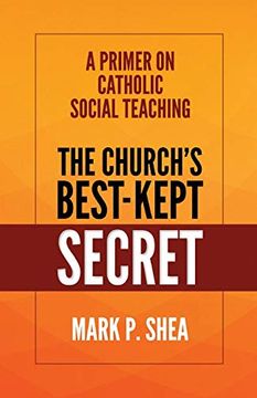 portada The Church'S Best-Kept Secret: A Primer on Catholic Social Teaching (en Inglés)