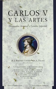 portada Carlos v y las Artes: Promocion Artistica y Familia Imperial (in Spanish)