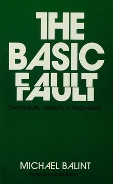 portada The Basic Fault: Therapeutic Aspects of Regression (in English)