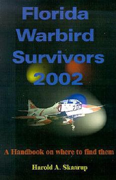 portada florida warbird survivors 2002: a handbook on where to find them