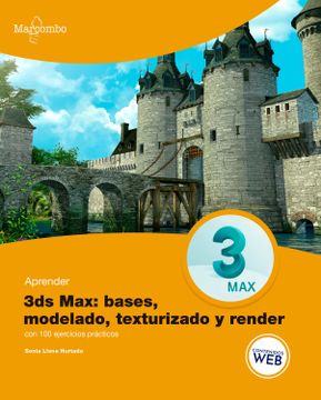 portada Aprender 3ds Max: Bases, Modelado, Texturizado y Render