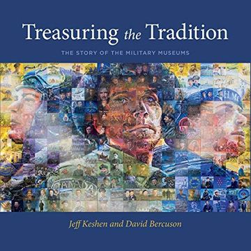 portada Treasuring the Tradition: The Story of the Military Museums (en Inglés)