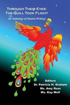 portada Through Their Eyes: The Quill Took Flight - An Anthology of Student Writings (in English)