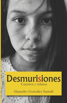 portada Desmurisiones: cuentos y relatos