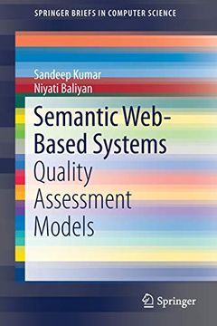 portada Semantic Web-Based Systems: Quality Assessment Models (Springerbriefs in Computer Science) 