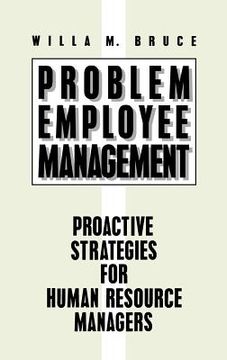 portada problem employee management: proactive strategies for human resource managers (en Inglés)