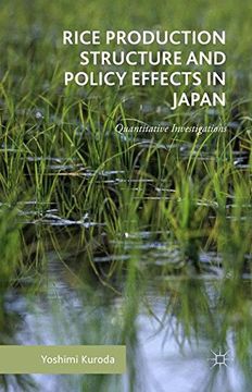 portada Rice Production Structure and Policy Effects in Japan: Quantitative Investigations