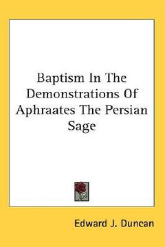 portada baptism in the demonstrations of aphraates the persian sage