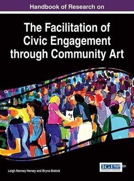 portada Handbook of Research on the Facilitation of Civic Engagement through Community Art