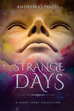 portada Strange Days: A Short Story Collection (in English)