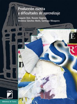 portada Producción Escrita y Dificultades de Aprendizaje: 299 (Biblioteca de Textos) (in Spanish)
