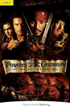 portada Pirates of the Caribbean: Curse of the Black Pearl, Level 2, Penguin Readers (Penguin Readers, Level 2) (en Inglés)