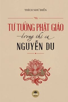 portada Tư TưỞNg PhẬT Giáo Trong thi ca NguyỄN du (en Vietnamita)