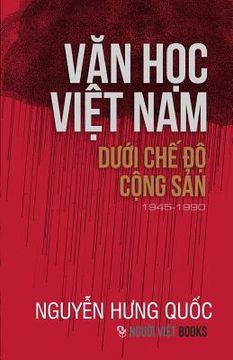 portada Van Hoc Viet Nam Duoi Che Do Cong San (1945-1990) (in Vietnamita)