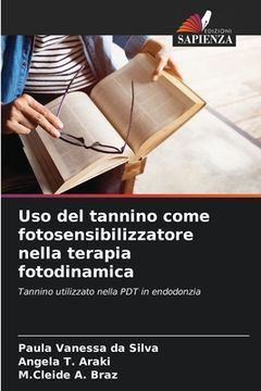 portada Uso del tannino come fotosensibilizzatore nella terapia fotodinamica (in Italian)