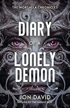 portada Diary of a Lonely Demon (The Morgalla Chronicles) (en Inglés)