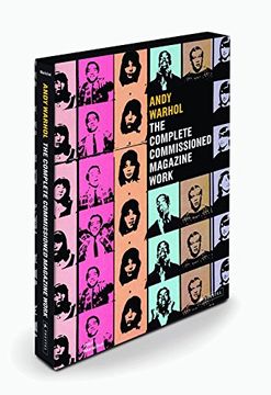 portada Andy Warhol: The Complete Commissioned Magazine Work (en Inglés)