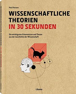 portada Wissenschaftliche Theorien in 30 Sekunden: Die Wichtigsten Erkenntnisse und Thesen aus der Geschichte der Wissenschaft (in German)