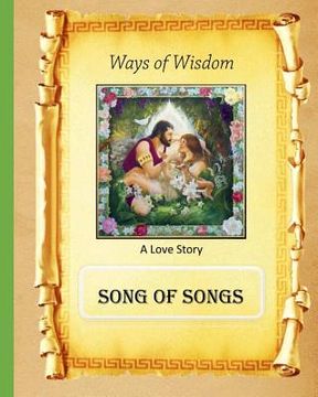 portada Ways of Wisdom: Song of Songs (in English)