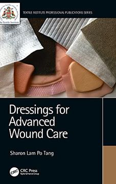 portada Dressings for Advanced Wound Care (Textile Institute Professional Publications) 