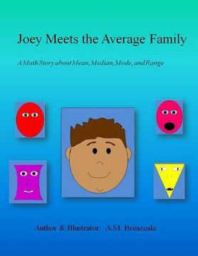 portada Joey Meets the Average Family: A Math Story About Mean, Median, Mode, and Range