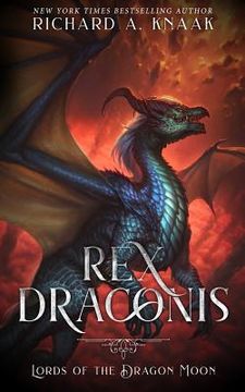 portada Rex Draconis: Lords of the Dragon Moon (in English)