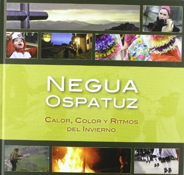 portada Negua Ospatuz - Calor, Color y Ritmos del Invierno (+Dvd) (in Basque)