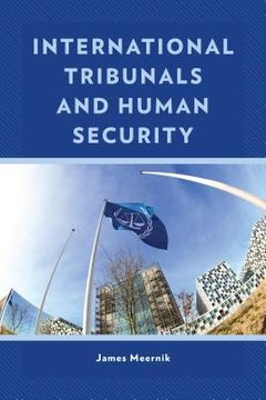 portada International Tribunals and Human Security (in English)