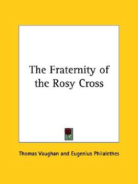 portada the fraternity of the rosy cross (en Inglés)