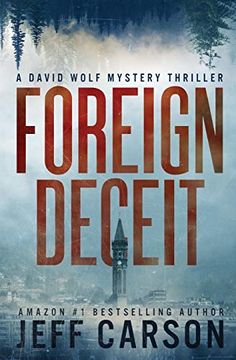 portada Foreign Deceit: 1 (David Wolf Mystery Thriller Series) (en Inglés)
