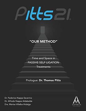 portada Pitts21 "Our Method": Time and Space in Passive Self Ligation Treatments 