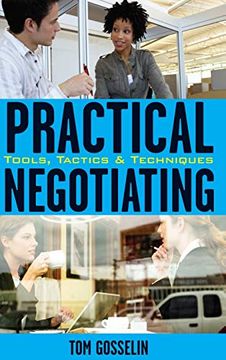 portada Practical Negotiating: Tools, Tactics & Techniques (en Inglés)