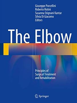 portada The Elbow: Principles of Surgical Treatment and Rehabilitation (in English)
