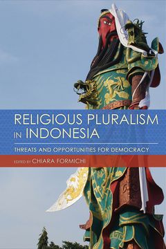 portada Religious Pluralism in Indonesia: Threats and Opportunities for Democracy (en Inglés)