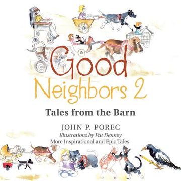 portada Good Neighbors 2: Tales from the Barn (in English)