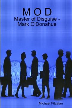 portada M O D - Master of Disguise - Mark O'Donahue (in English)