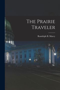 portada The Prairie Traveler (en Inglés)
