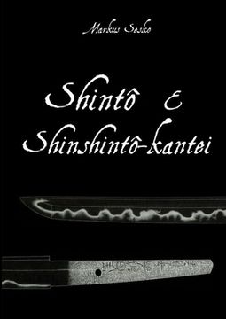portada Shinto & Shinshinto-kantei (en Inglés)