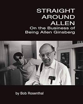 portada Straight Around Allen: On the Business of Being Allen Ginsberg (en Inglés)