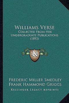 portada williams verse: collected from her undergraduate publications (1893) (en Inglés)