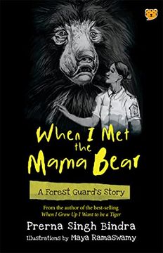 portada When i met the Mama Bear: A Forest Guard? S Story