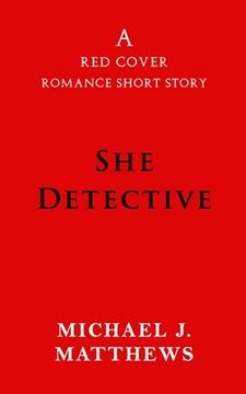 portada She Detective: A Red Cover Romance Short Story (en Inglés)