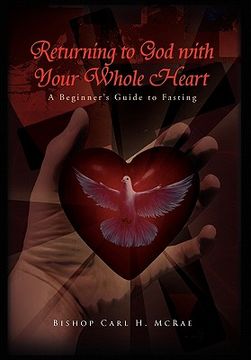 portada returning to god with your whole heart (en Inglés)