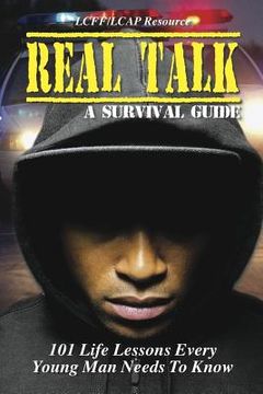 portada Real Talk for Boys "A Survival Guide": 101 Life Secrets Every Young Man Needs to Know (en Inglés)