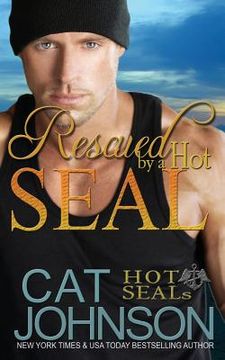 portada Rescued by a Hot SEAL: Hot SEALs (en Inglés)
