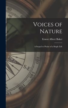 portada Voices of Nature: a Sequel to Praise of a Single Life